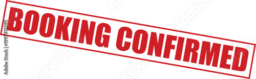 Red booking confirmed stamp on with bold text