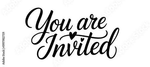 Elegant You Are Invited Calligraphy Text Isolated on White Background | Wedding Invitation Typography Design
