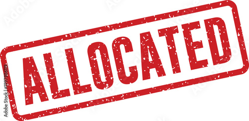Red 'allocated' stamp a symbol of assignment and resource management
