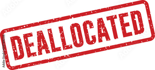 Deallocated stamp a red rubber seal indicating resource release