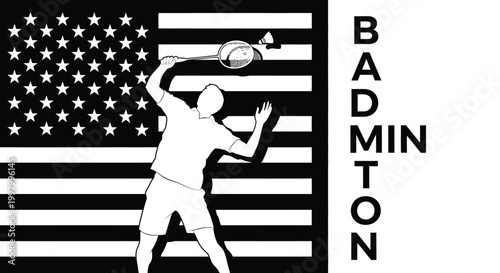A striking black and white illustration features a badminton player against an american flag background