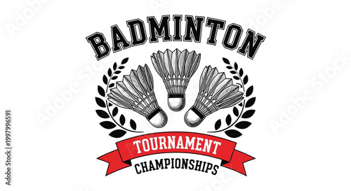 A vintage style design showcasing the word badminton with shuttlecocks and laurel wreaths high quality