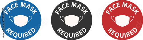 Face Mask Required Circular Signs In Blue Black And Red