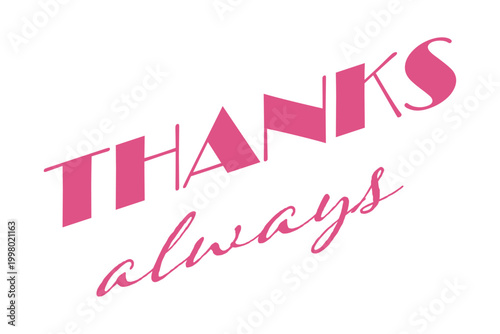 THANKS always - 感謝の気持ちを伝える、THANKS alwaysのロゴマーク、母の日や父の日、誕生日のメッセージなどに
