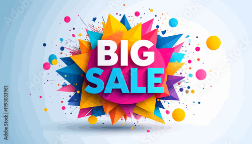 BIG SALE burst graphic with colorful confetti and geometric shapes, announcing a special offer