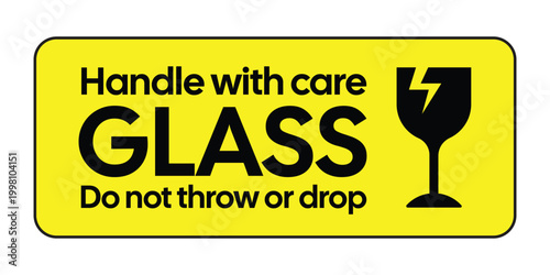 Handle with Care Glass Warning Sign, Fragile Shipping Label Do Not Throw or Drop, High Visibility Yellow Packaging Safety Signage for Warehouse Logistics Transport and Delivery Use