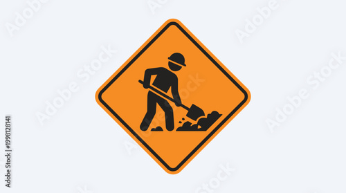 Orange diamond-shaped sign depicting a silhouette of a construction worker with a shovel digging dirt