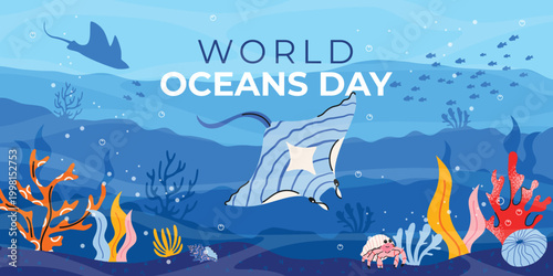 Trendy World Oceans Day vector poster with stingray, fish and corals. Bright underwater scene, clean flat style, perfect for eco themes, education, summer designs and social media.