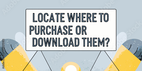 Sign reading locate where to purchase or download them vector illustration