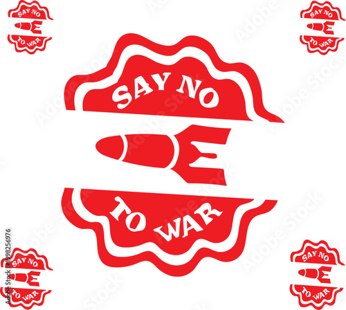 Stop War Say No War 