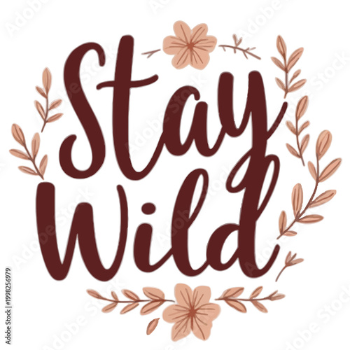 “Stay Wild” typography sticker
