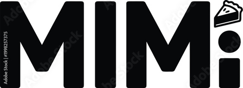 Bold black letters MIM with a slice of pie and a dot alphabet typography