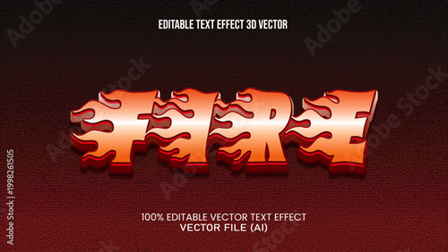 '' FIRE '' TEXT EFFECT 3D VECTOR FOR ALL YOUR NEEDS