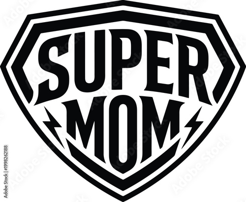 Super Mom Shield Emblem with Lightning Bolts mother superhero