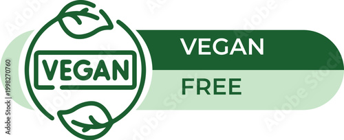 Vegan free label with green leaf icons, plant based product certification badge, organic food quality seal vector for eco friendly packaging
