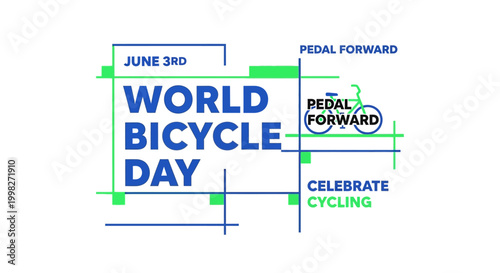 World Bicycle Day banner with "Pedal Forward" and "Celebrate Cycling" text on a white background with green geometric accents for June 3rd.
