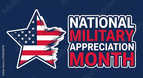 National Military Appreciation Month Banner with American Flag Star and Bold Typography