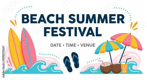Beach summer festival promotional poster. Displays surfboards, flip-flops, coconuts with drinks, and umbrellas against a stylized wave background. Details date, time, and venue.