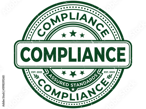 Green Compliance Rubber Stamp Seal with Assured Standards Text for Regulatory Adherence and Corporate Quality Control