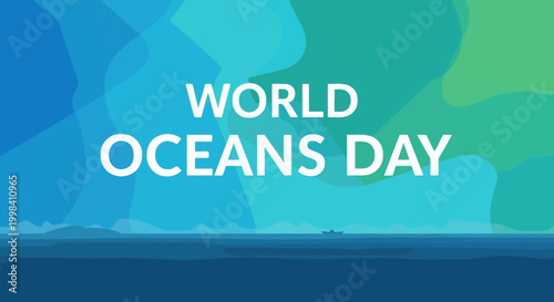 World Oceans Day awareness campaign background.