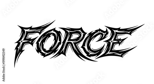 Stylized black and white text art spelling FORCE with sharp aggressive edges.