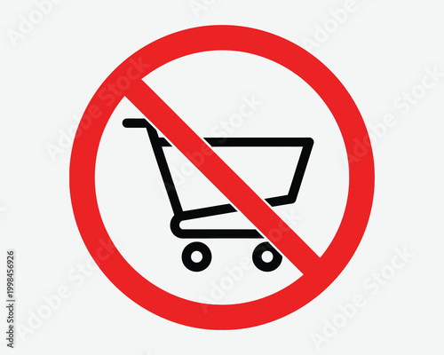 Prohibited shopping cart sign no shopping allowed