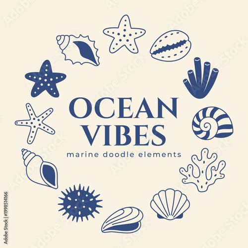 Ocean vibes typography poster with sea shell frame starfish coral seashell marine doodle elements Mediterranean blue style beach coastal summer vacation decorative illustration print art