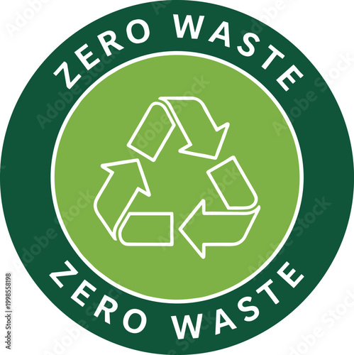 Eco friendly zero waste stamp with recycling symbol for sustainable lifestyle and environmental protection design.