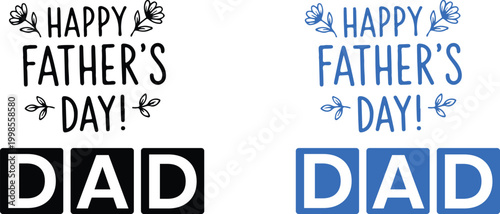 Happy father's day calligraphy designs black and blue variations