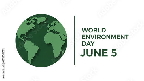 World Environment Day June 5 - Celebrate Our Planet and Sustainability