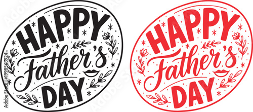 Hand lettered 'happy father's day' oval graphic with floral accents