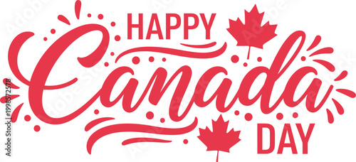 Happy canada day vibrant red lettering and maple leaf celebration