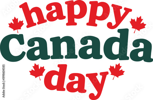 Happy canada day festive graphic with maple leaves and bold text