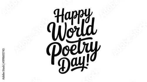 Happy poetry day handwritten calligraphy text in keywords black ink on white background