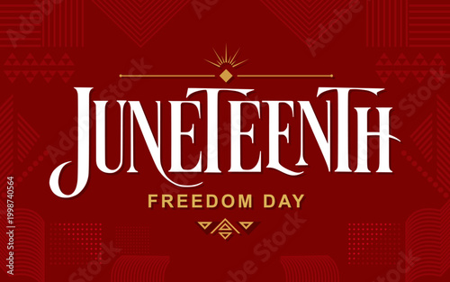 Juneteenth Freedom Day Classic Typography Background with Cultural Patterns
