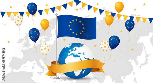 Illustrative graphic celebrating European Union with flag, globe, balloons, and bunting on a world map background