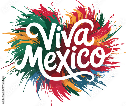 Viva Mexico Independence day lettering calligraphy 16 september Mexican vector illustration  Vibrant Viva Mexico lettering with colorful feather brush strokes celebrating Mexican culture independent