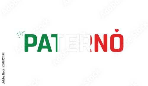 Fotografia I love Paterno, Typographic design of I love Paterno on a white background, Flag
