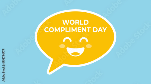 World Compliment Day celebration graphic with a happy yellow speech bubble on blue background.