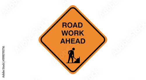 Orange diamond shaped traffic warning sign indicating road work ahead with a silhouette of a worker digging isolated