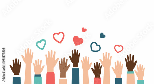 Diverse Hands Raised With Hearts, Unity, Community, Support, Volunteering, Love