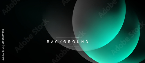 Dark backdrop features overlapping teal circles. Minimalist design with text background centered. Modern aesthetic, simple shapes, gradient effect.