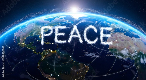 Global Peace Concept with Earth from Space and Glowing Peace Message