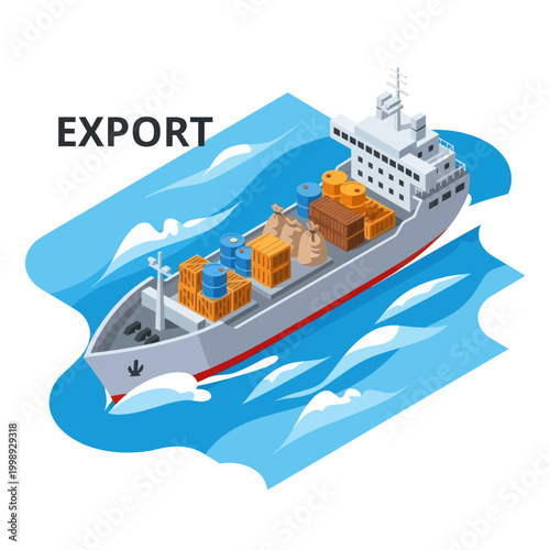 Cargo Ship Exporting Goods Across the Ocean, Isometric Illustration of Global Trade.