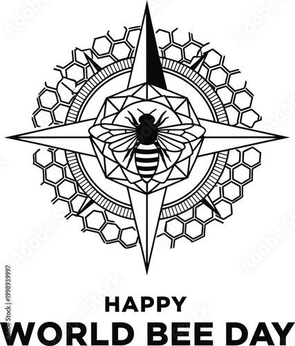 A detailed black and white geometric illustration of a bee and honeycomb compass celebrates Happy World Bee Day.