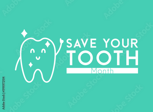 Save Your Tooth Month. May. Cute tooth character. Banner, card, and background.