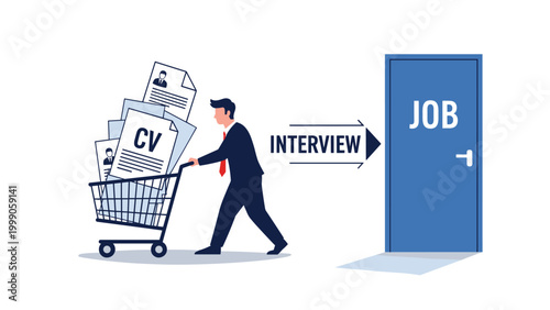 Man pushes a shopping cart full of curriculum vitae papers toward a door labeled job for an interview opportunity in a competitive market.