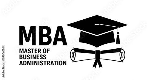 MBA Master of Business Administration text with graduation cap and diploma scroll. Higher education and professional degree concept icon isolated on white.