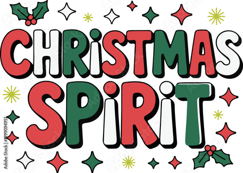 Christmas spirit Happy Christmas typography  t-shirt design