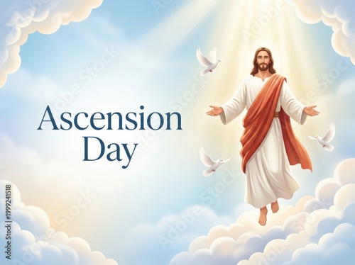 Ascension day of Jesus Christ to heaven.